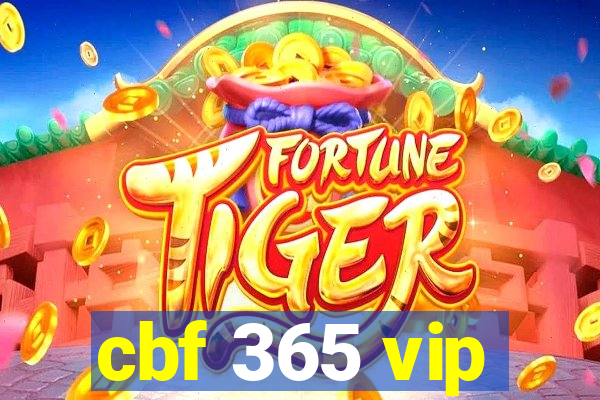 cbf 365 vip